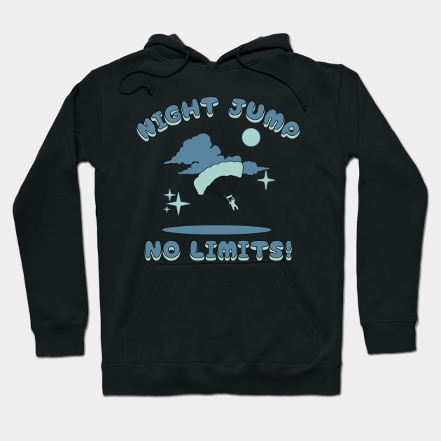Night Jump, No Limits, flight, extreme Hoodie by New Day Prints